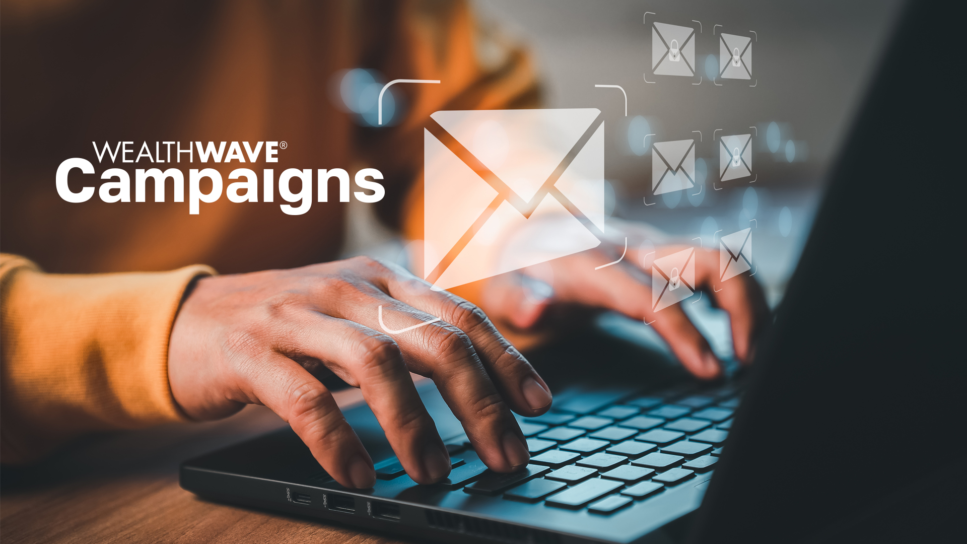 Libere el poder del Email Marketing: Presentamos la nueva funcionalidad de Email Marketing de WealthWaveONE